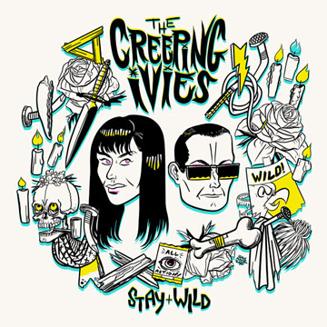 THE CREEPING IVIES "Stay Wild" LP (Dead Beat)